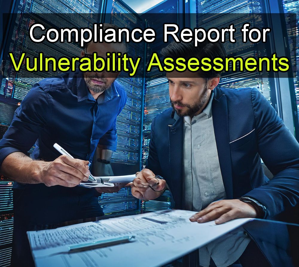 Compliance Report for Vulnerability Assessments